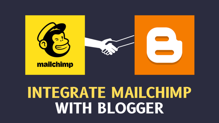 How to integrate MailChimp signup form with Blogger website?