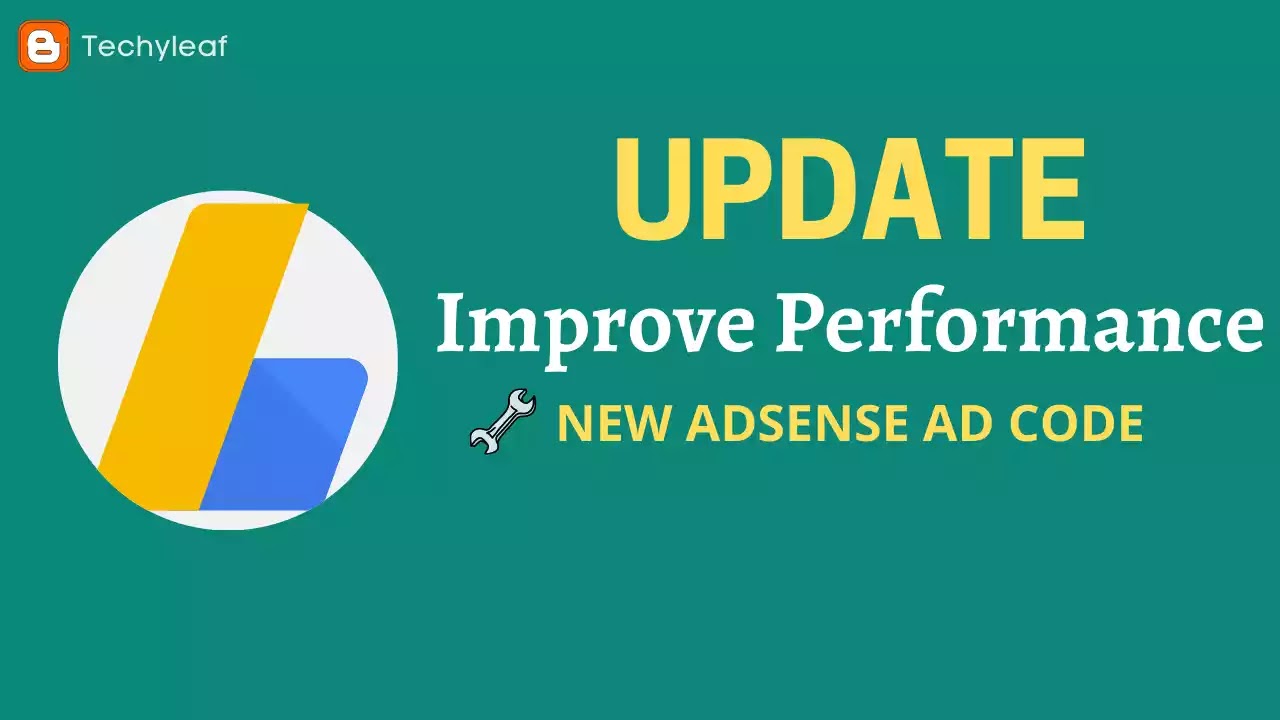 Adsense Update: New Ad code for better performance