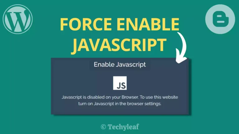 How to Force users to enable JavaScript in Browser | Blogger & WordPress