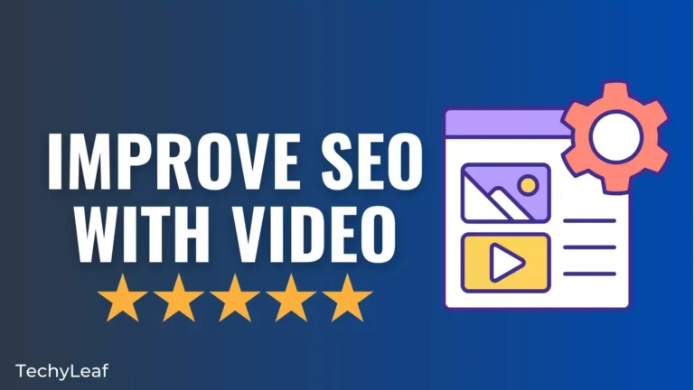 Guide to Improve Your SEO Efforts With Video Content