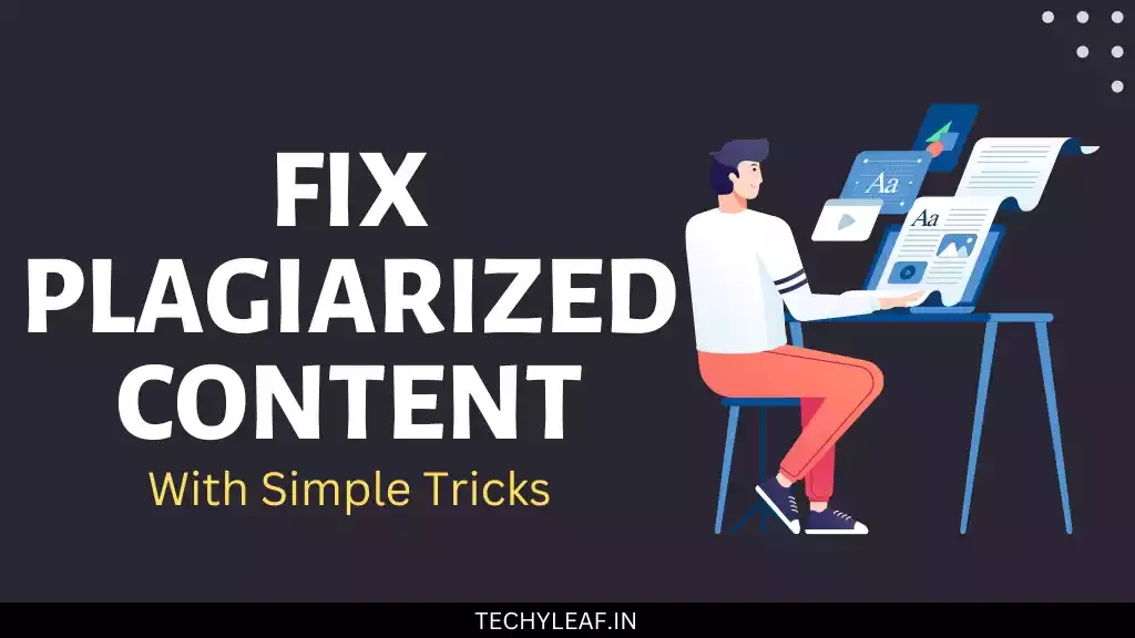 Best Way to Fix Plagiarized Content on Your Blog