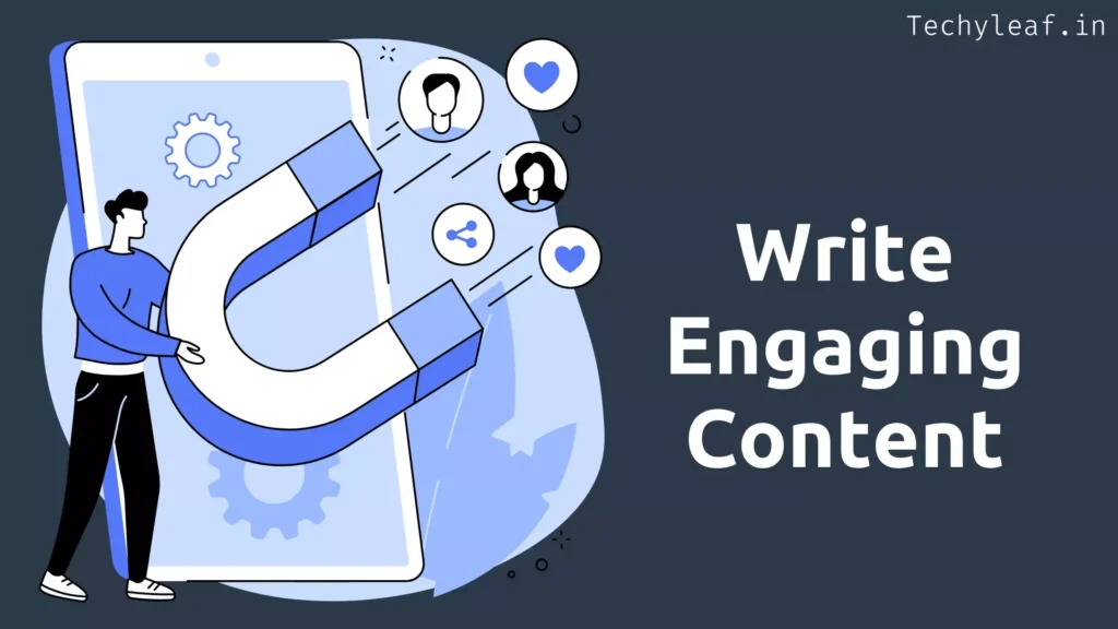 Write Engaging Content